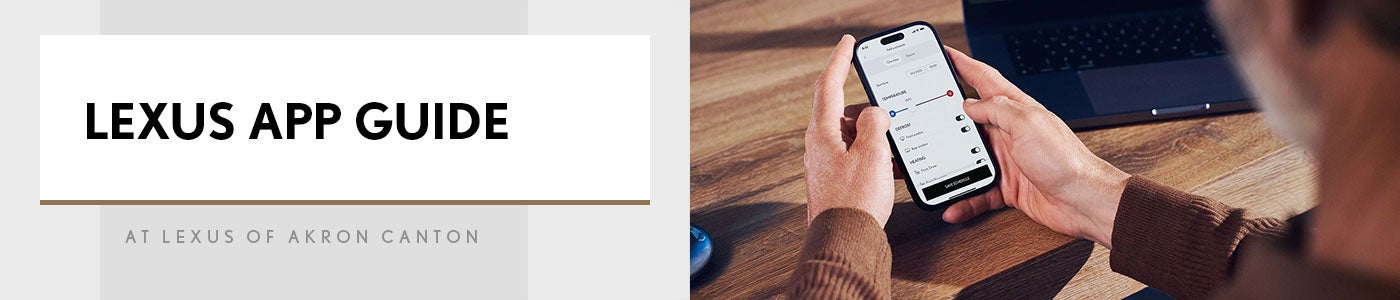 Lexus App Guide - What Can You Do With the Lexus App?