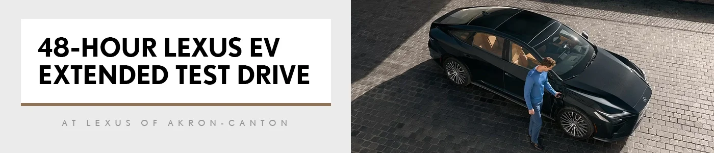 Lexus 48-Hour EV Test Drive Landing Page - Lexus of Akron-Canton