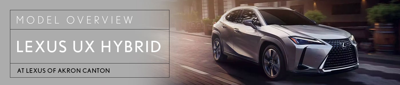 LEXUS UX Hybrid Overview