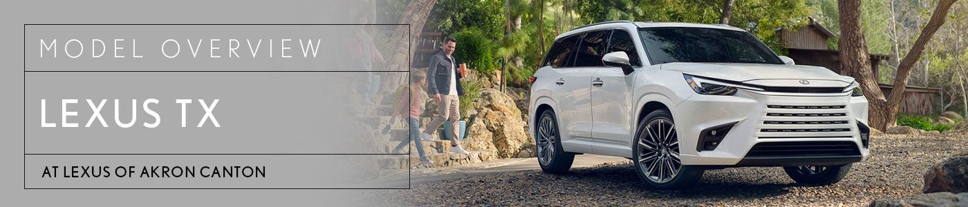 TX Overview - Lexus of Akron-Canton