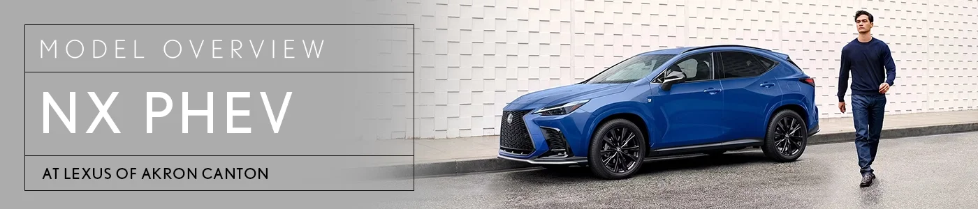 LEXUS NX PHEV Overview