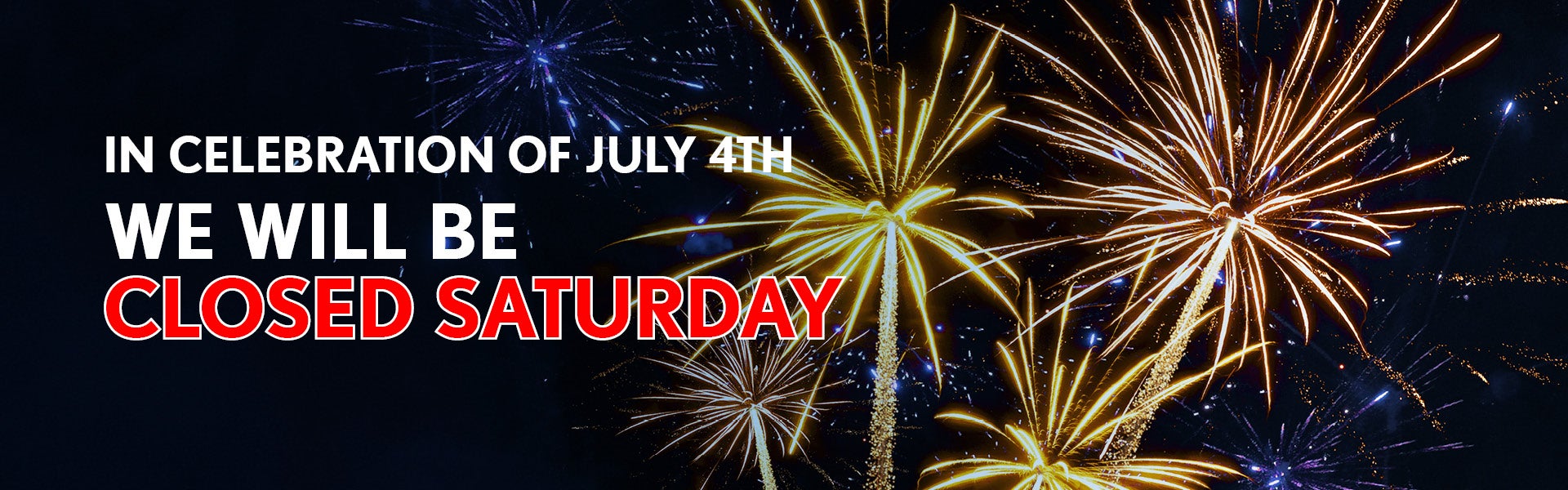 4th of July Hours